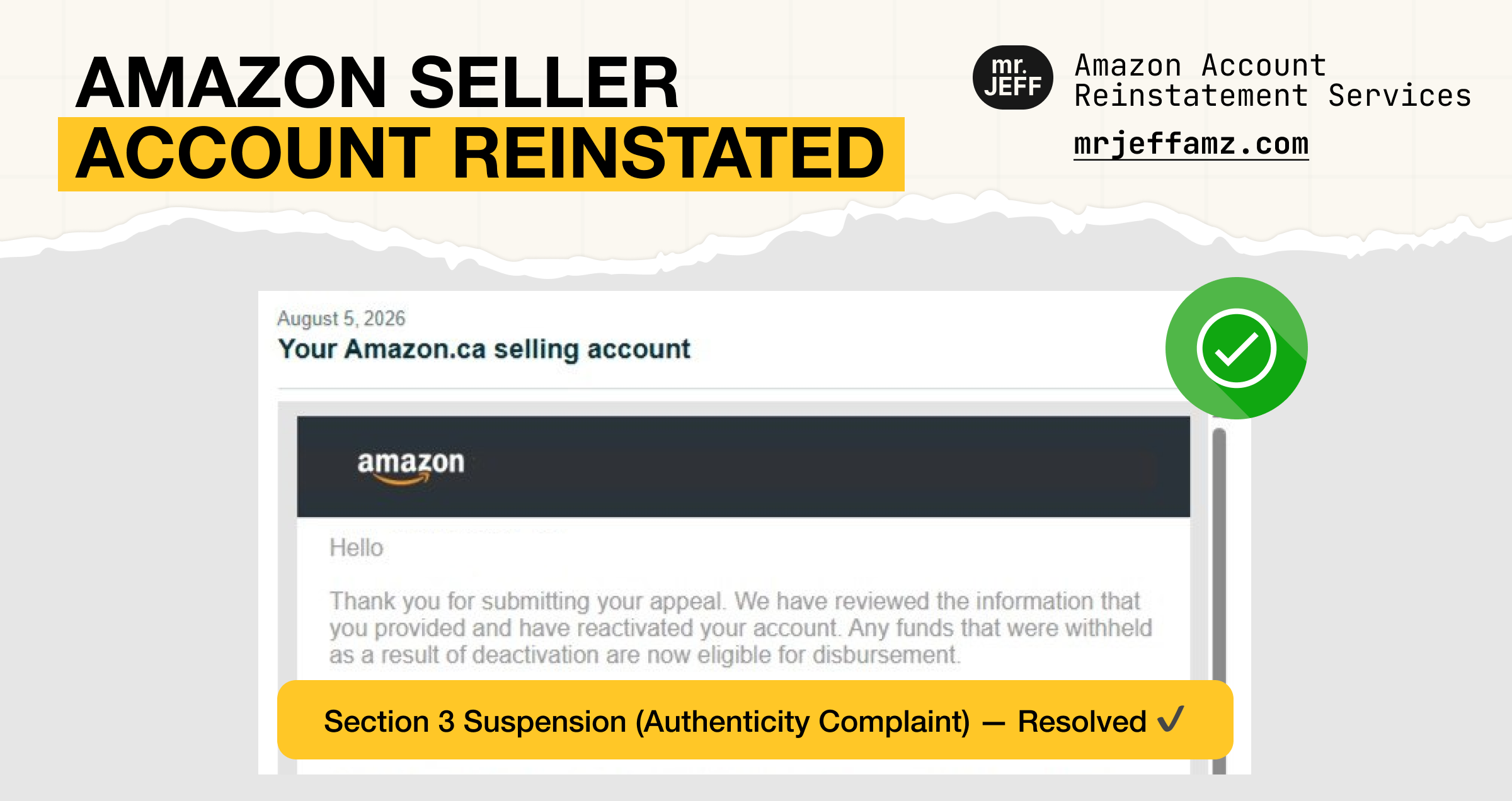 Amazon seller account reinstated after Section 3 authenticity suspension - Mr. Jeff AMZ case study Amazon seller account reinstated after Section 3 authenticity suspension - Mr. Jeff AMZ case study